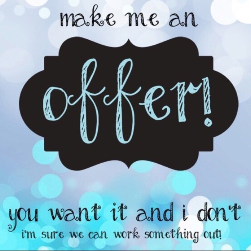 OFFERS WELCOME!!!